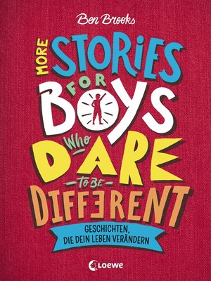cover image of More Stories for Boys Who Dare to be Different--Geschichten, die dein Leben verändern